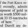 Globe в 1981 году: 7000 тонн слитков золота было украдено из Форте-Нокс